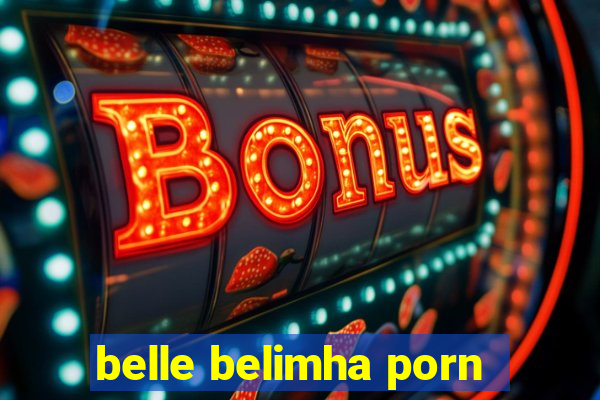 belle belimha porn